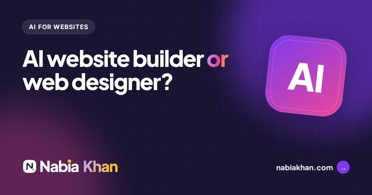 AI Website Builder or Web Designer? What AI Can and Cannot Do for Your Business Site